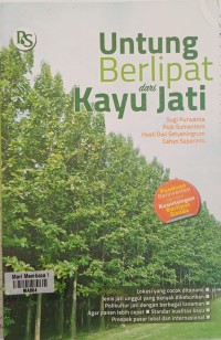 Untung Berlipat Dari Kayu Jati