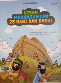 KISAH MENGAGUMKAN 25 NABI DAN RASUL
